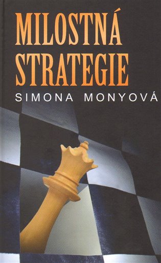Milostná strategie - Simona Monyová