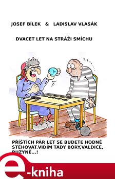 Levně Dvacet let na stráži smíchu - Josef Bílek, Ladislav Vlasák e-kniha