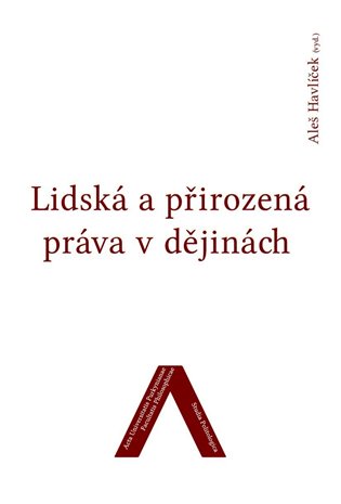 Lidská a přirozená práva v dějinách - A. Havlíček
