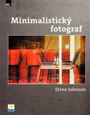 Minimalistický fotograf - Steve Johnson