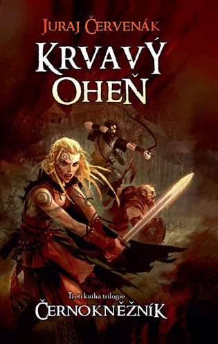 Krvavý oheň - Juraj Červenák
