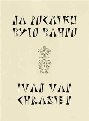 Na počátku bylo bahno - Ivan van Chrasten