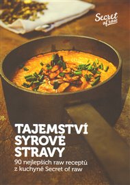 Tajemství syrové stravy - Jan Plajner, Veronika Klamtová (ed.)