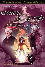 Za Marie Terezie: Zamilovaný dragoun - Veronika Válková