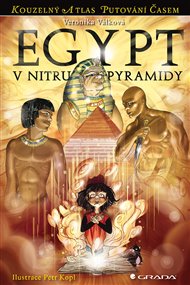 Egypt: V nitru pyramidy - Veronika Válková