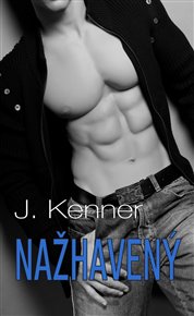 Nažhavený - J. Kenner