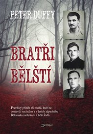 Bratři Bělští - Peter Duffy