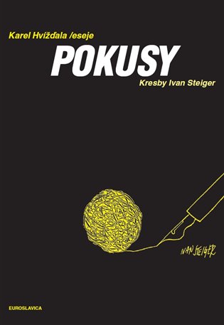 Pokusy - Karel Hvížďala