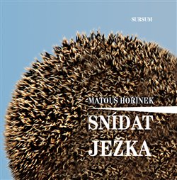 Snídat ježka + CD