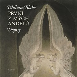 Levně První z mých andělů. Dopisy - William Blake