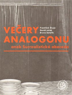 Večery Analogonu. aneb Surrealistická abeceda koupíte na Kosmas.cz