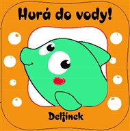Hurá do vody! Delfínek