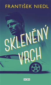 Skleněný vrch - František Niedl