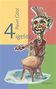 4 igelitky - Pavel Göbl