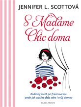 S Madame Chic doma - 