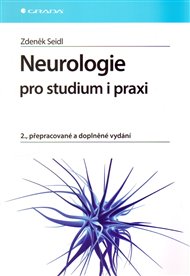 Neurologie pro studium i praxi - Zdeněk Seidl