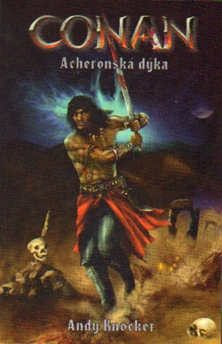 Conan - Acheronská dýka - Andy Knocker