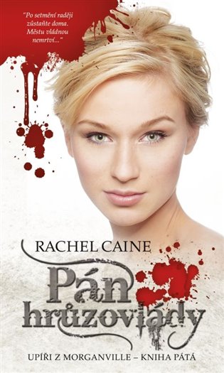 Pán hrůzovlády - Rachel Caine