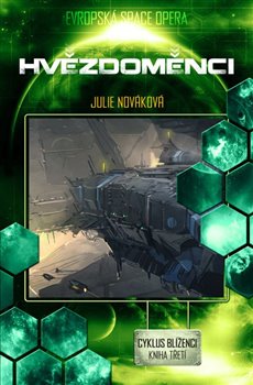 Levně Hvězdoměnci. Cyklus Blíženci, kniha třetí - Julie Nováková