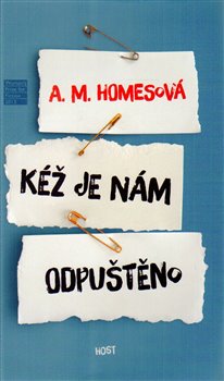 Levně Kéž je nám odpuštěno - A. M. Homesová