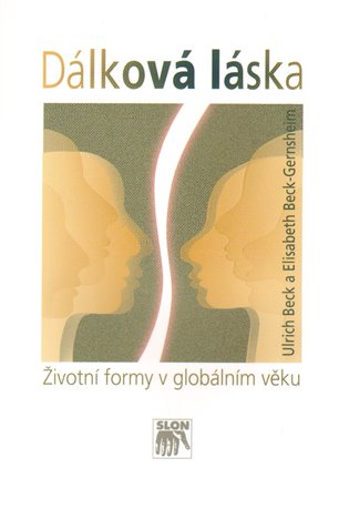 Dálková láska - Ulrich Beck, Elizabeth Beck-Gernshein
