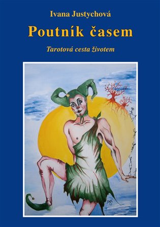 Poutník časem - Iva Justychová