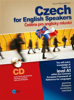 Levně Czech for English Speakers. Čeština pro anglicky mluvící - Jana Hejtmánková