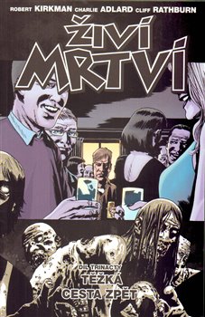 Živí mrtví (Díl třináctý) koupíte na Kosmas.cz