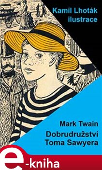 Levně Dobrodružství Toma Sawyera - Mark Twain e-kniha
