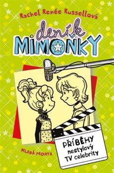 Příběhy nestylový TV celebrity. Deník mimoňky 7 - Rachel Renée Russellová