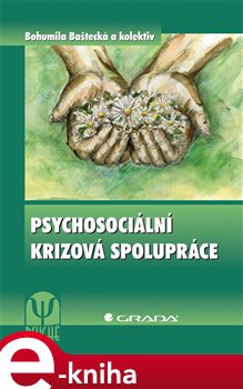 Levně Psychosociální krizová spolupráce - Bohumila Baštecká e-kniha