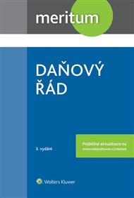 Daňový řád: 3. vydání, Výklad je zpracován k právnímu stavu ke dni 1. 1. 2015 - Lenka Hrstková Dubšeková