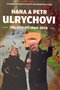 Hana a Petr Ulrychovi