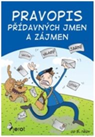 Pravopis přídavných jmen a zájmen - Petr Šulc