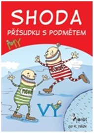 Shoda přísudku s podmětem - Petr Šulc