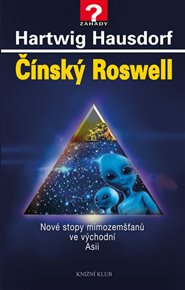 Čínský Roswell: Nové stopy mimozemšťanů ve východní Asii