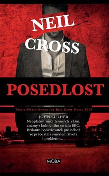 Levně Posedlost - Neil Cross