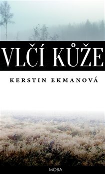 Vlčí kůže - Kerstin Ekmanová