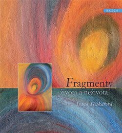 Fragmenty života a neživota koupíte na Kosmas.cz