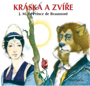 Kráska a Zvíře - Maria Prince de Beaumont