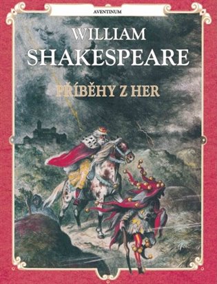 Příběhy z her - William Shakespeare, Vladimír Hulpach