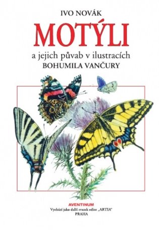 Motýli a jejich půvab - Ivo Novák