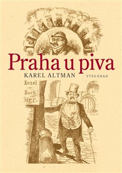 Levně Praha u piva - Karel Altman
