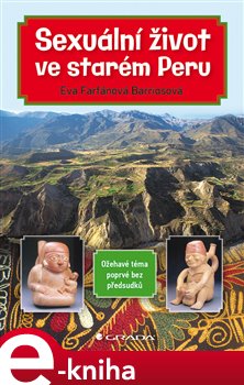 Levně Sexuální život ve starém Peru - Eva Farfánová Barriosová e-kniha