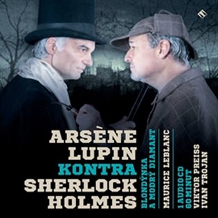 Arsen Lupin kontra Sherlock Holmes, mp3 - Maurice Leblanc