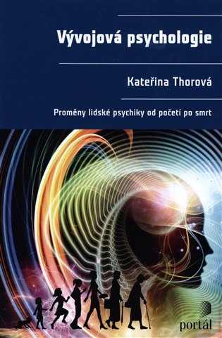 Vývojová psychologie - Kateřina Thorová