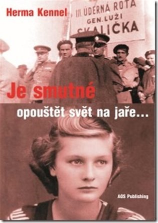 Je smutné opouštět svět na jaře - Herma Kannel