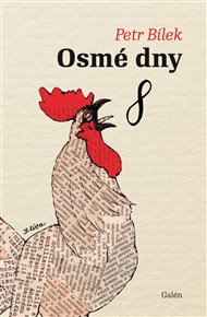 Osmé dny - Petr Bílek