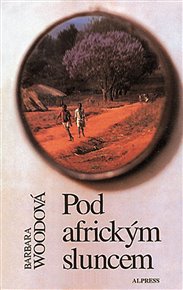 Pod africkým sluncem - Barbara Woodová