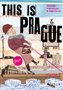 This is Prague